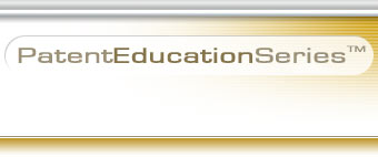 Patent Education Series