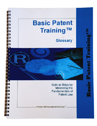 Basic Patent Training Glossary