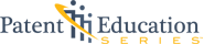 Patent Education Series